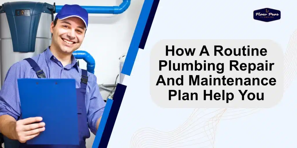 Flow Pros Maintenance Plan